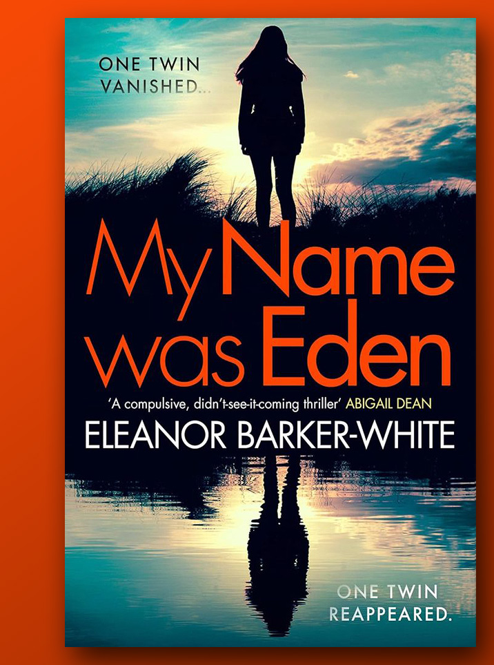 My Name was Eden by Eleanor Barker-White